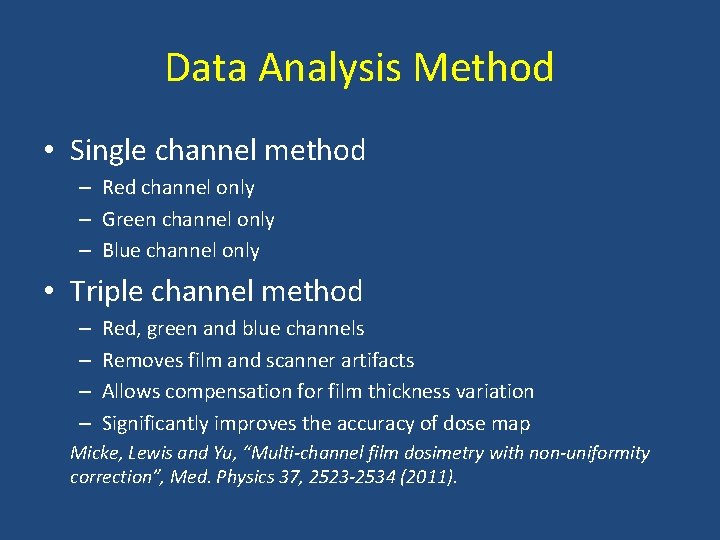 Data Analysis Method • Single channel method – Red channel only – Green channel