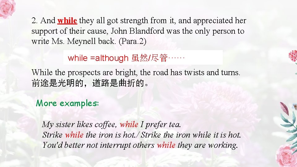 2. And while they all got strength from it, and appreciated her support of