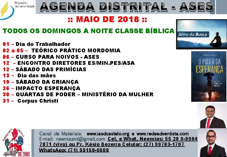 AGENDA DISTRITAL - ASES : : MAIO DE 2018 : : TODOS OS DOMINGOS