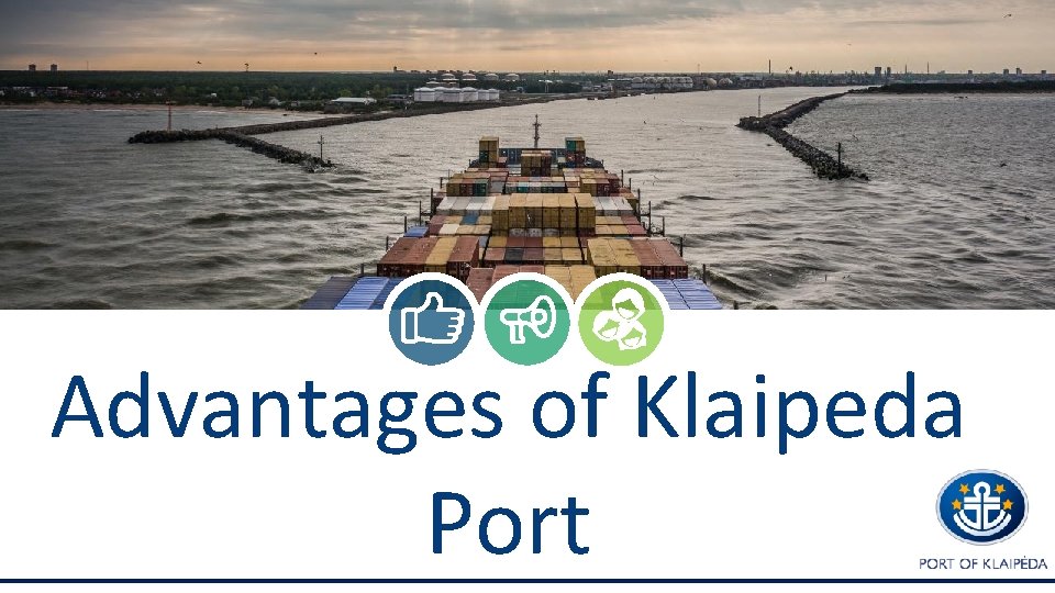 Advantages of Klaipeda Port 