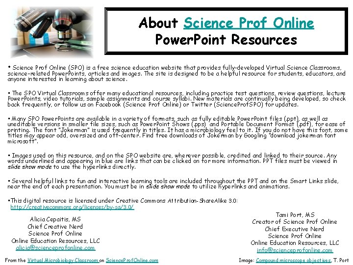 About Science Prof Online Power. Point Resources • Science Prof Online (SPO) is a