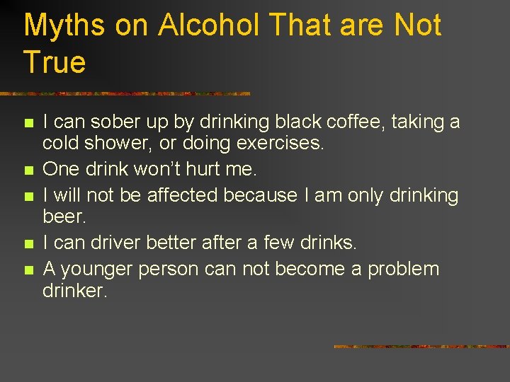 Myths on Alcohol That are Not True n n n I can sober up