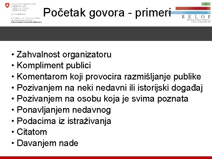 Početak govora - primeri • Zahvalnost organizatoru • Kompliment publici • Komentarom koji provocira