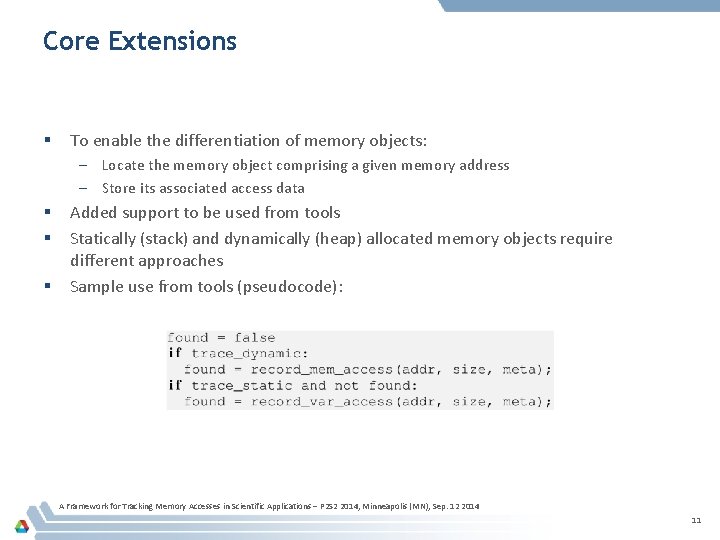 Core Extensions § To enable the differentiation of memory objects: – Locate the memory Core Extensions § To enable the differentiation of memory objects: – Locate the memory