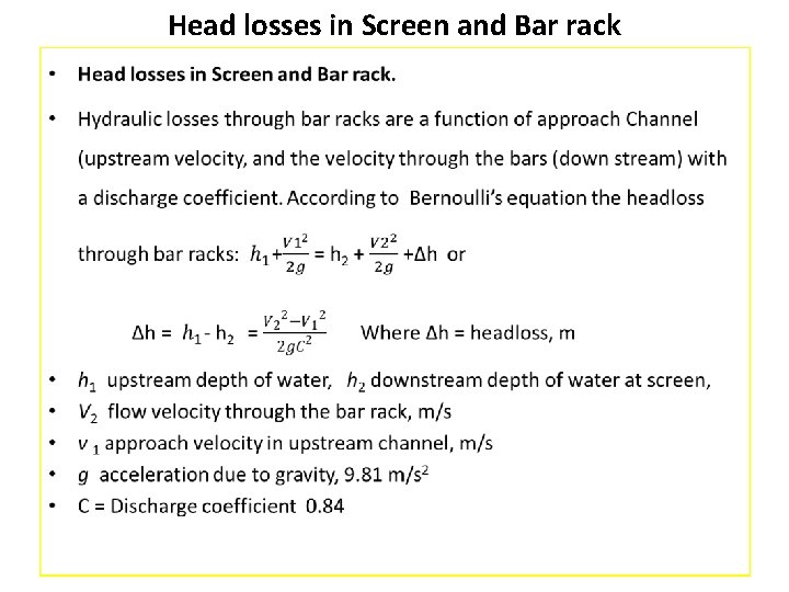 Head losses in Screen and Bar rack • 