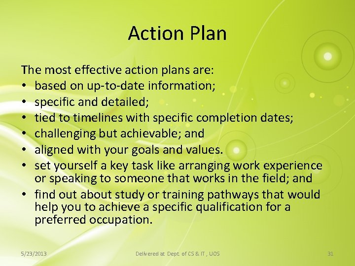 Action Plan The most effective action plans are: • based on up-to-date information; • Action Plan The most effective action plans are: • based on up-to-date information; •