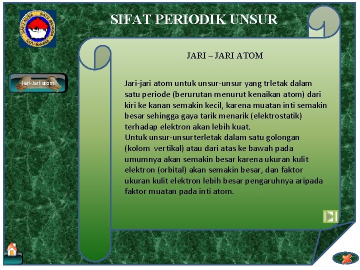 SIFAT PERIODIK UNSUR JARI – JARI ATOM Jari-Jari atom Jari-jari atom untuk unsur-unsur yang