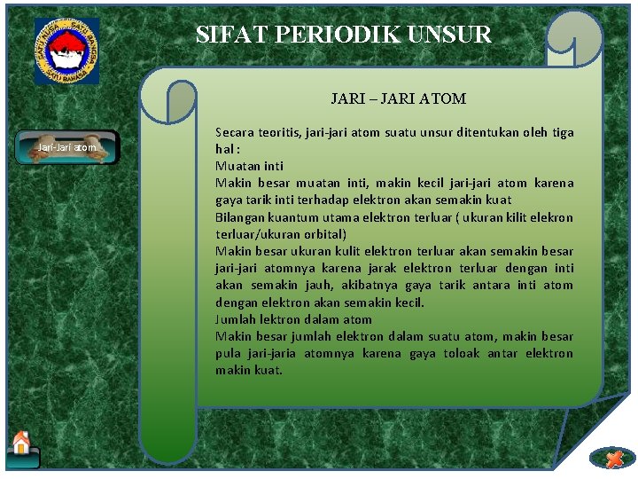 SIFAT PERIODIK UNSUR JARI – JARI ATOM Jari-Jari atom Secara teoritis, jari-jari atom suatu