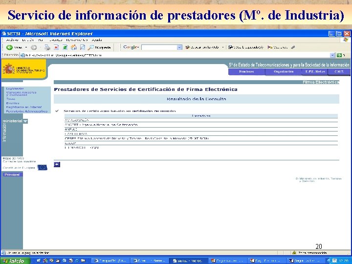 Servicio de información de prestadores (Mº. de Industria) 20 