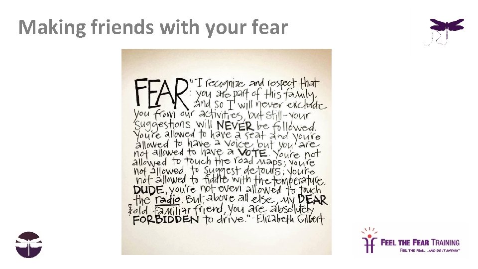 Making friends with your fear 