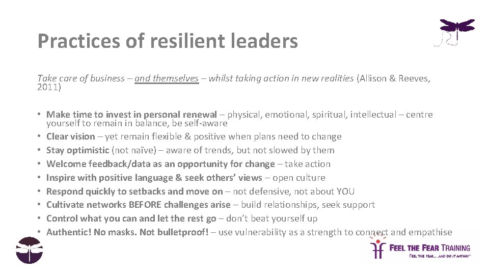 Practices of resilient leaders Take care of business – and themselves – whilst taking