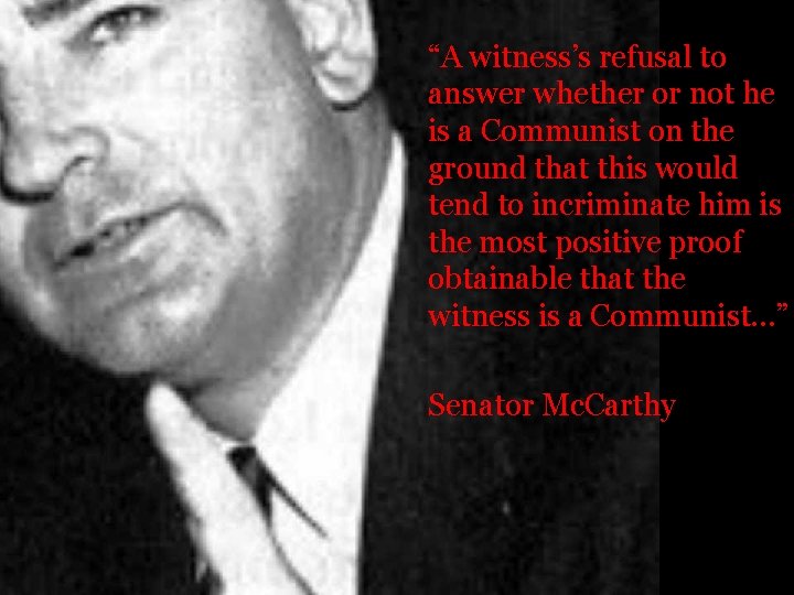 “A witness’s refusal to answer whether or not he is a Communist on the “A witness’s refusal to answer whether or not he is a Communist on the