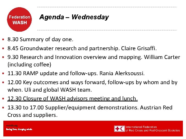 Federation WASH § § § § Agenda – Wednesday 8. 30 Summary of day