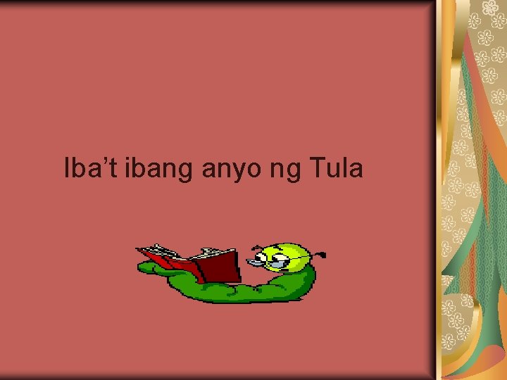 Iba’t ibang anyo ng Tula 