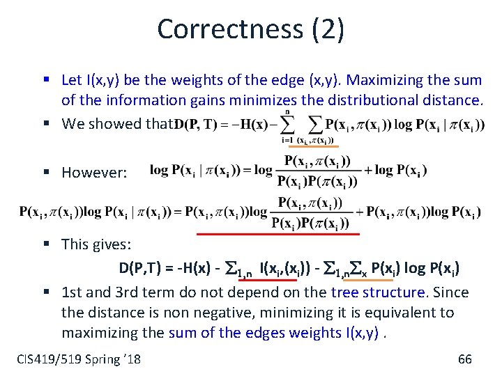 Correctness (2) § Let I(x, y) be the weights of the edge (x, y).