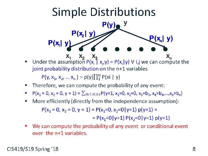 Simple Distributions § CIS 419/519 Spring ’ 18 8 