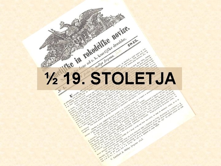 ½ 19. STOLETJA 