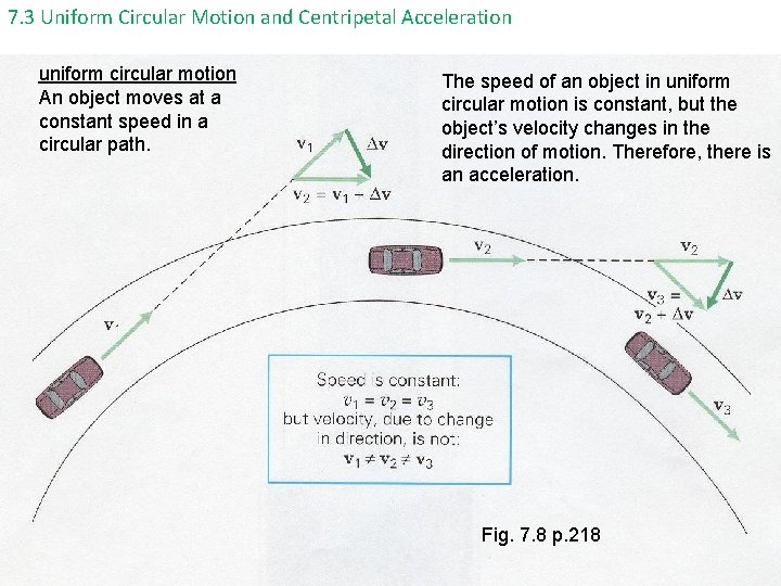 7. 3 Uniform Circular Motion and Centripetal Acceleration uniform circular motion An object moves