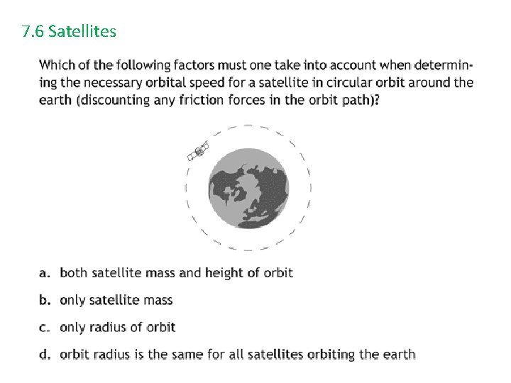 7. 6 Satellites 