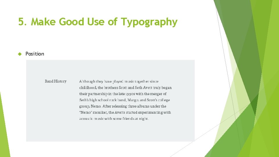 5. Make Good Use of Typography Position 