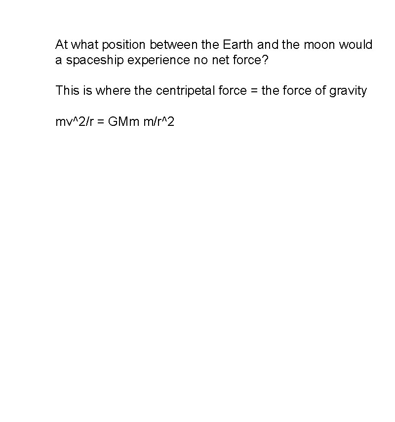 At what position between the Earth and the moon would a spaceship experience no