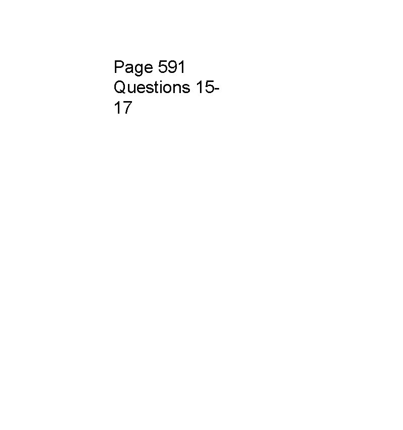 Page 591 Questions 1517 