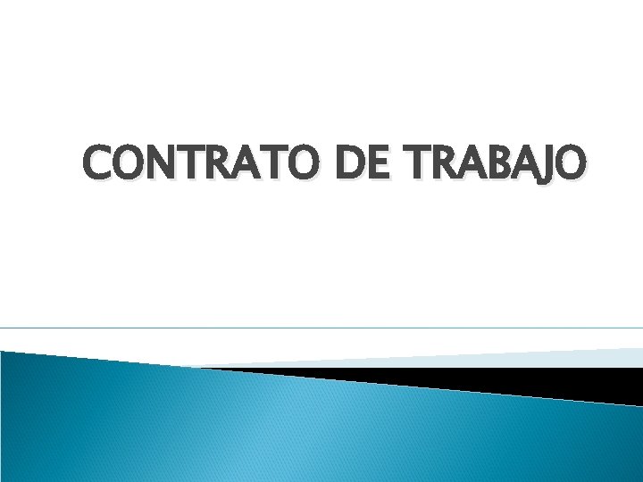 CONTRATO DE TRABAJO 