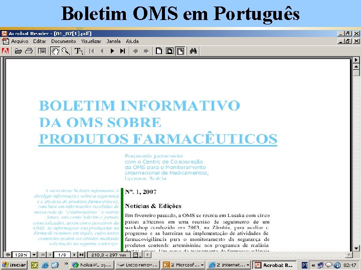Boletim OMS em Português Agência Nacional de Vigilância Sanitária www. anvisa. gov. br 