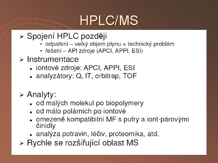 HPLC/MS 