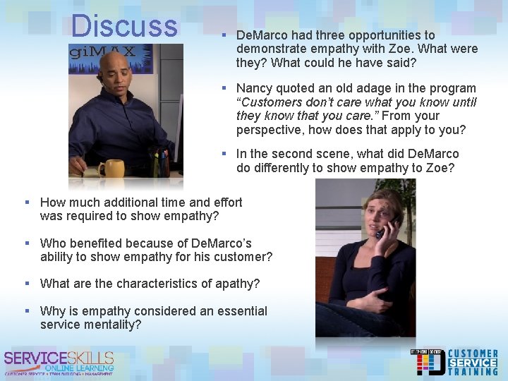 Discuss § De. Marco had three opportunities to demonstrate empathy with Zoe. What were
