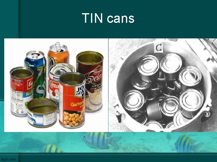 TIN cans 