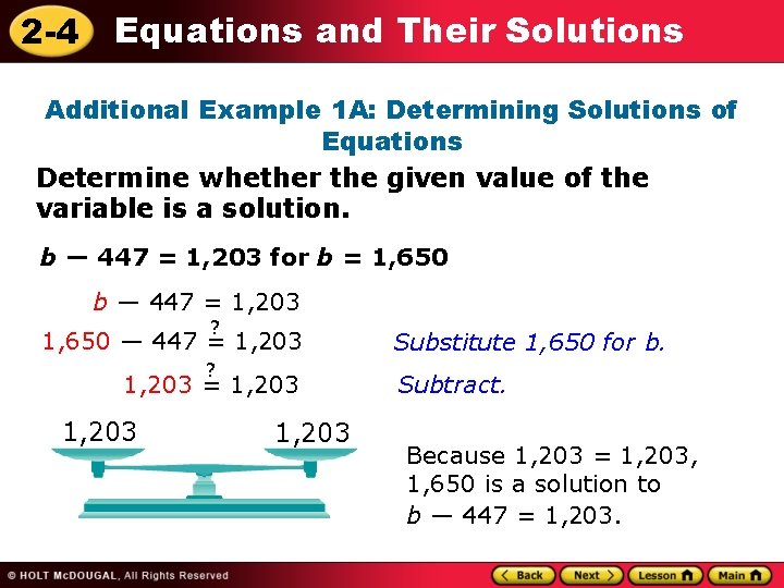 2 -4 Equations and Their Solutions Additional Example 1 A: Determining Solutions of Equations