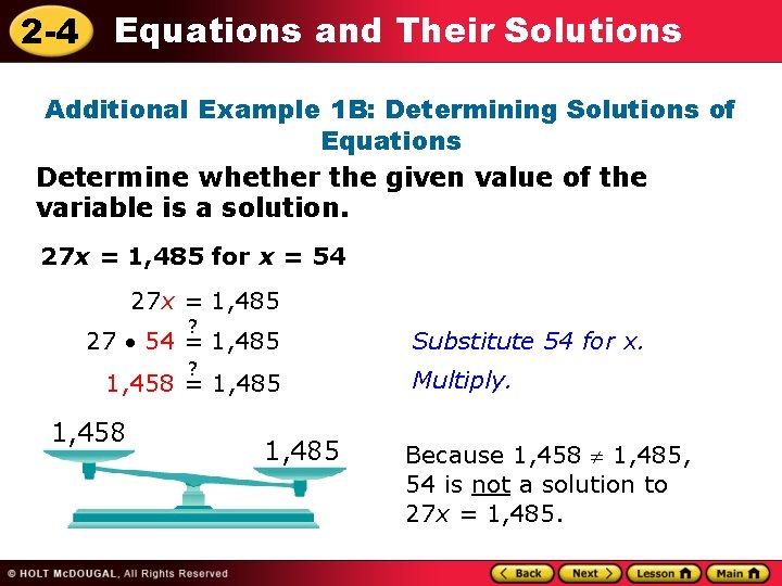 2 -4 Equations and Their Solutions Additional Example 1 B: Determining Solutions of Equations