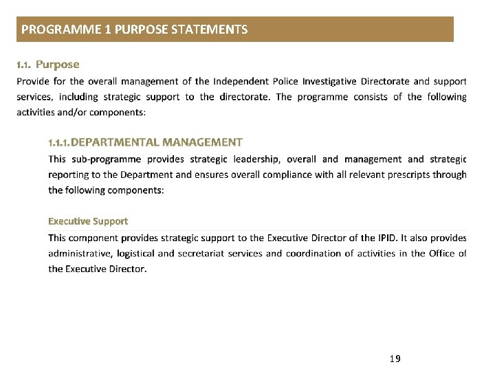 PROGRAMME 1 PURPOSE STATEMENTS 19 