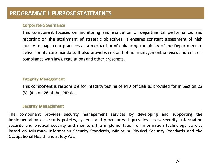 PROGRAMME 1 PURPOSE STATEMENTS 20 