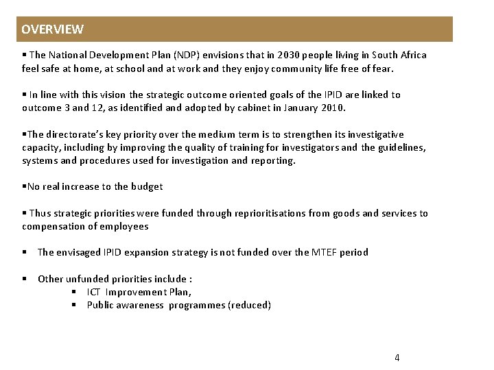 OVERVIEW § The National Development Plan (NDP) envisions that in 2030 people living in