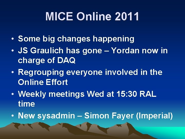 MICE Online 2011 • Some big changes happening • JS Graulich has gone – MICE Online 2011 • Some big changes happening • JS Graulich has gone –