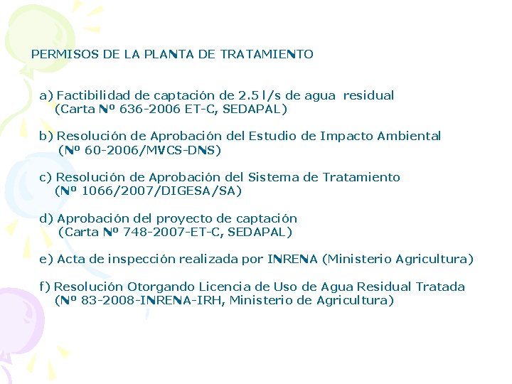 PERMISOS DE LA PLANTA DE TRATAMIENTO a) Factibilidad de captación de 2. 5 l/s