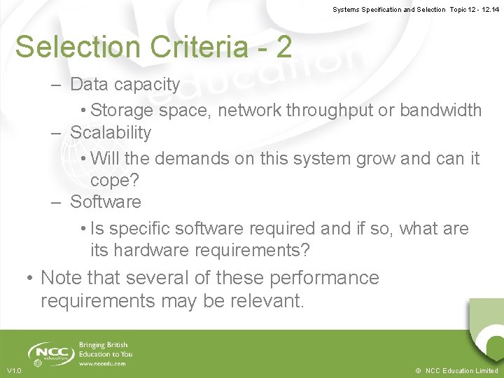 Systems Specification and Selection Topic 12 - 12. 14 Selection Criteria - 2 –