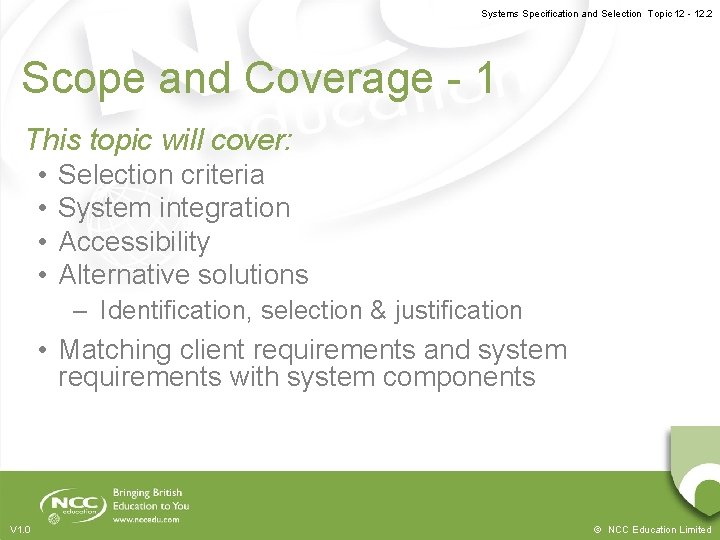 Systems Specification and Selection Topic 12 - 12. 2 Scope and Coverage - 1