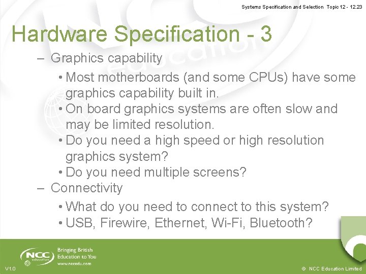 Systems Specification and Selection Topic 12 - 12. 23 Hardware Specification - 3 –