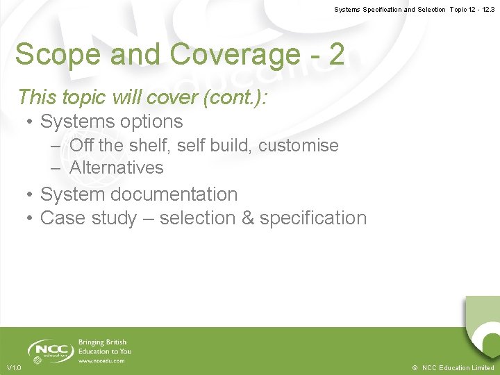 Systems Specification and Selection Topic 12 - 12. 3 Scope and Coverage - 2