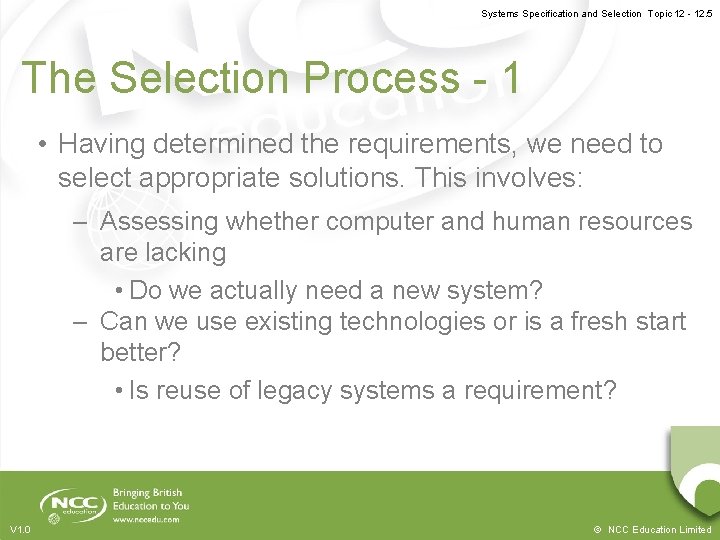 Systems Specification and Selection Topic 12 - 12. 5 The Selection Process - 1