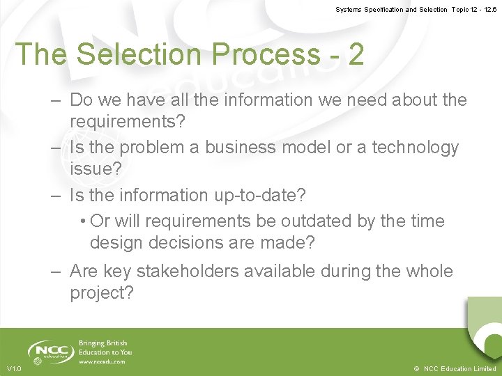 Systems Specification and Selection Topic 12 - 12. 6 The Selection Process - 2