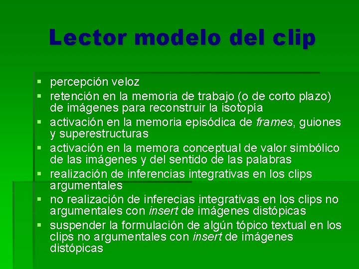 Lector modelo del clip § percepción veloz § retención en la memoria de trabajo