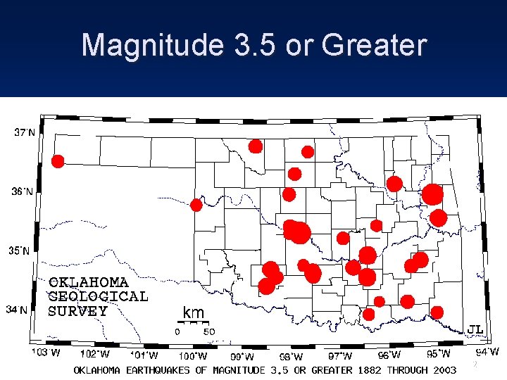 Magnitude 3. 5 or Greater 22 