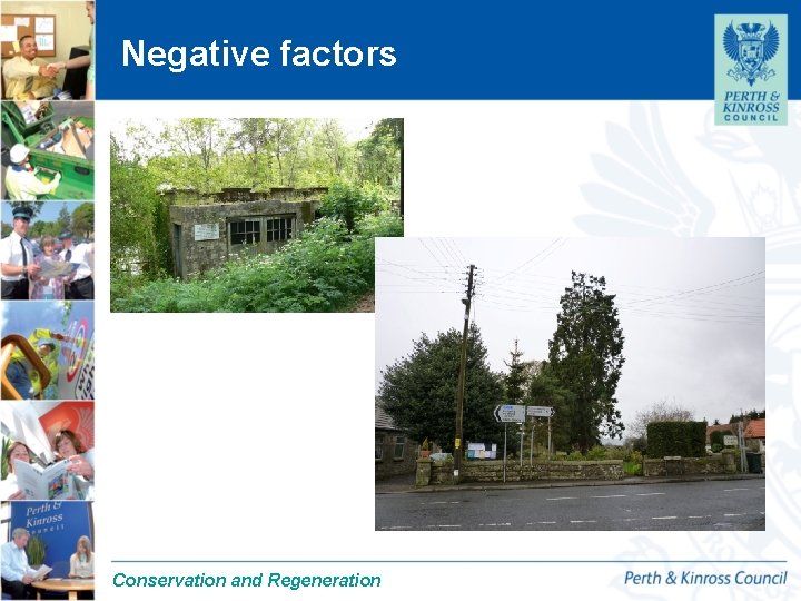 Negative factors 9/17/2020 Conservation and Regeneration 