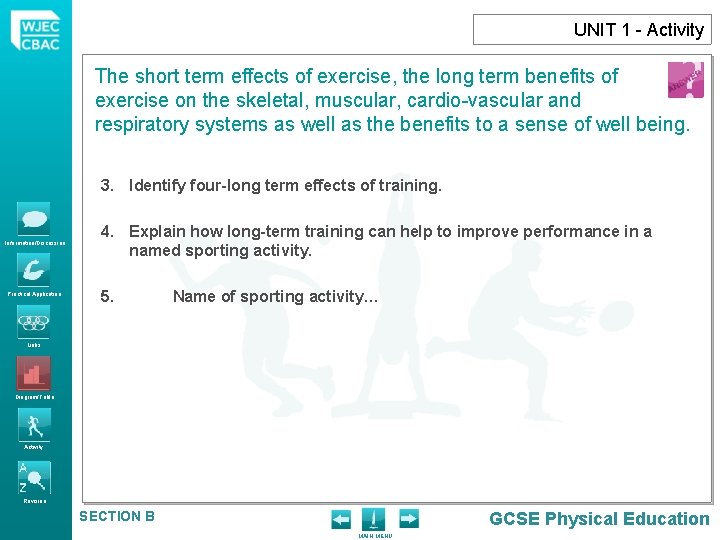 UNIT 1 - Activity The short term effects of exercise, the long term benefits