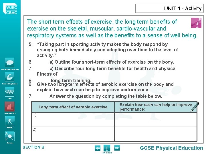 UNIT 1 - Activity The short term effects of exercise, the long term benefits