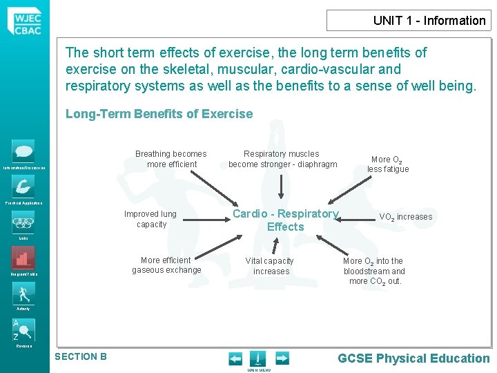 UNIT 1 - Information The short term effects of exercise, the long term benefits